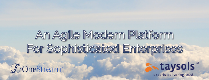 OneStream - An Agile Modern Platform for Sophisticated Australian Enterprises