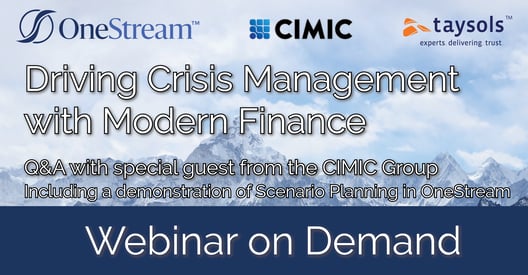 taysols_onestream webinar_driving crisis management with modern finance_CIMIC